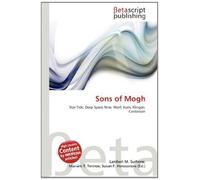 Sons of Mogh: Star Trek: Deep Space Nine, Worf, Kurn, Klingon, Cardassian