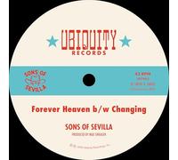 Sons Of Sevilla - Forever Heaven + Changing