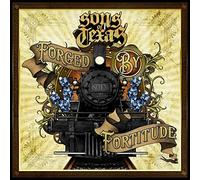 Sons Of Texas - Forged & Fortitude