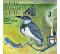 Sons Of The Never Wrong - King Fisher King