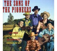 Sons Of The Pioneers - Famous Country Music Makers