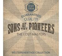 Sons Of The Pioneers - Lost Masters