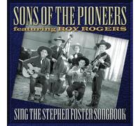 Sons Of The Pioneers - Sing The Stephen Foster Songbook