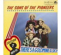 SONS OF THE PIONEERS - The Sons Of The Pioneers - There's A Goldmine In The Sky - Edition 7, 1951-52 (LP)