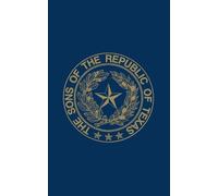 Sons of the Republic of Texas (Copertina rigida)