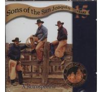 Sons Of The San Joaquin - Fifteen Years A Retrospective