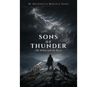 SONS OF THUNDER: The White and the Black