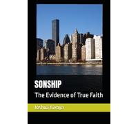 SONSHIP: The Evidence of True Faith: 7