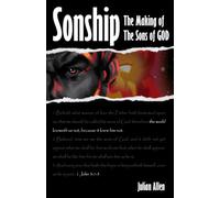 Sonship: The Making of the Sons of GOD