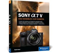 Sony Alpha 7 V: Das Handbuch zur Kamera