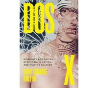 Sony Coráñez Bolton Dos X (Tascabile) Latinx: the Future Is Now