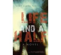 Sony Labou Tansi Life and a Half (Tascabile) Global African Voices