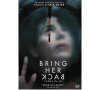 Bring Her Back - Torna Da Me - Dvd