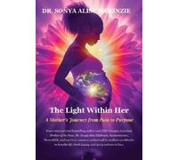 Sonya Alise McKinzie The Light Within Her (Tascabile)