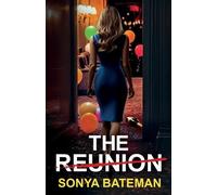Sonya Bateman The Reunion (Tascabile)