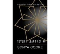 Sonya Cooke Seven Pillars Acting (Tascabile)