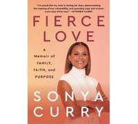 Sonya Curry Fierce Love (Copertina rigida)