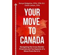 Sonya Dolguina Clark Linton Your Move to Canada (Tascabile)