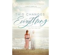 Sonya Joy Mack This Changes Everything (Tascabile)