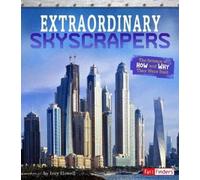 Sonya Newland Extraordinary Skyscrapers: The Science of How a (Copertina rigida)
