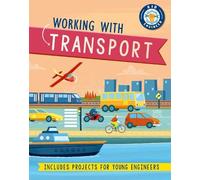 Sonya Newland Kid Engineer: Working with Transport (Copertina rigida)