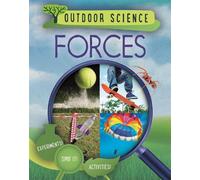 Sonya Newland Outdoor Science: Forces (Tascabile) Outdoor Science