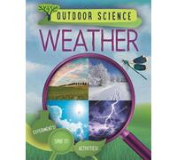 Sonya Newland Outdoor Science: Weather (Copertina rigida) Outdoor Science
