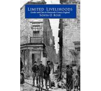 Sonya O. Rose Limited Livelihoods (Tascabile)