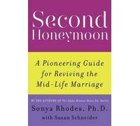 Sonya Rhodes Susan Schneider Second Honeymoon (Tascabile)
