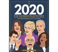 Sonya Saturday The 2020 Democratic Presidential Candidates Coloring (Tascabile)