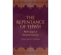 Sonya Shetty Cronin The Repentance of YHWH (Copertina rigida)