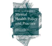 Sonya Stanford Elaine Sharland Nina Beyond the Risk Paradigm in Men (Tascabile)