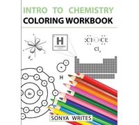 Sonya Writes Intro to Chemistry Coloring Workbook (Tascabile)