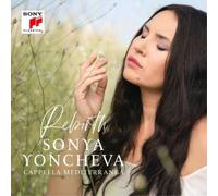 Sonya Yoncheva Sonya Yoncheva: Rebirth (CD) Album