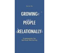 Soo-Inn Tan Growing People Relationally (Tascabile)