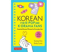 Soohee Kim Emily Curtis Korean for K-Pop and K-Drama Fans (Tascabile)