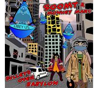 Soom T & Monkey Marc Bullets Over Babylon (Vinyl LP) 12" Album