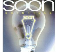 Soon - Scintille [Import]