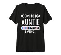 Soon to Be Auntie 2026 Loading Pregnancy Announcement 2026 Maglietta Premium
