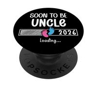 Soon to Be Uncle 2026 Loading New Uncle 1st Time Uncle 2026 PopSockets PopGrip Adesivo