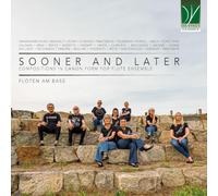 Sooner and Later - Compositions en Forme de Canon pour Ensemble de Flûtes