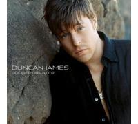 Duncan James - Sooner Or Later [Edizione: Regno Unito] [Edizione: Regno Unito]