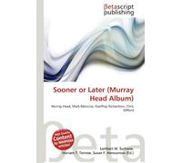 Sooner or Later (Murray Head Album): Murray Head, Mark Mancina, Geoffrey Richardson, Chris Difford