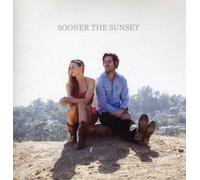 Sooner The Sunset - Sooner The Sunset