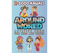 Sooo Kawaii Around the World Activity Book for Kids and Teens