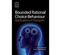 Soora Rasouli Bounded Rational Choice Behaviour (Copertina rigida)