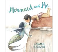 Soosh Mermaid and Me (Copertina rigida)