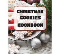 Sootie Charitys Christmas Cookies Cookbook (Tascabile)