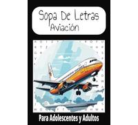 Sopa de Letra de Aviación: Sopa De Letra con Facilidad de leer sobre temas de Carros, Automóviles y mas| 6x9 | 50 rompecabezas| Regalo para entretenimiento, tiempo libre y vacaciones