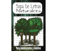 Sopa de Letra de La Naturaleza: Sopa De Letra con Facilidad de leer sobre temas de Naturaleza, fauna y mas| 6x9 | 50 rompecabezas| Regalo para entretenimiento, tiempo libre y vacaciones